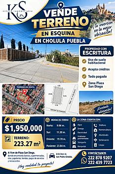 TERRENO EN VENTA EN ESQUINA ZONA PLAZA SAN DIEGO CHOLULA PUEBLA
