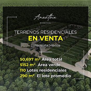 Amanthia: Terrenos residenciales en preventa en zona de alta plusvalía al norte de Mérida