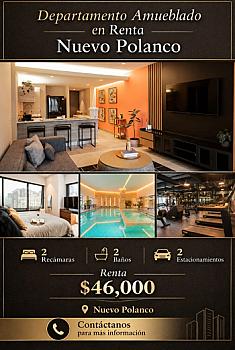 Departamento Amueblado - Nuevo Polanco / Ampliación Granada / Polanco - 2 Recamaras | Diseño Exclusivo